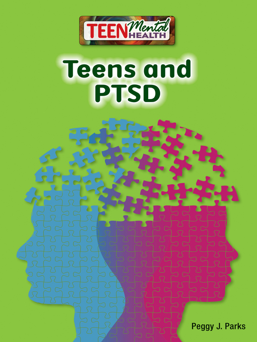 Title details for Teens and PTSD by Peggy J. Parks - Available